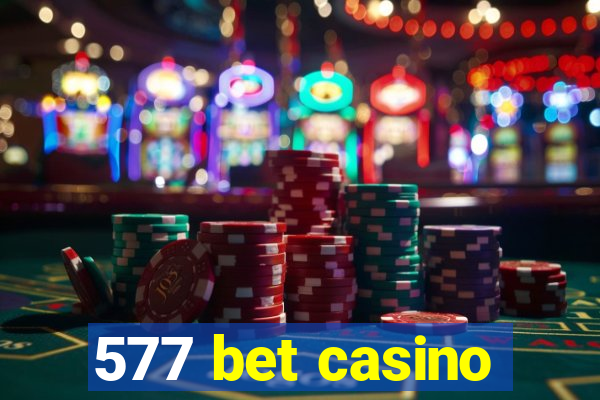 577 bet casino